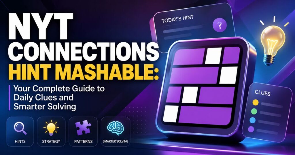 NYT Connections Hint Mashable