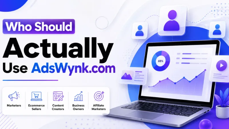 AdsWynk com Review 2026: Is It Legit, How Does It Pay, and Should You Use It? 3 Who Should Actually Use AdsWynk.com