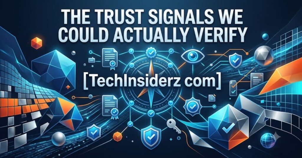 TechInsiderz com Review 2026: Is It Actually Trustworthy? Here's What We Found 2 The Trust Signals We Could Actually Verify